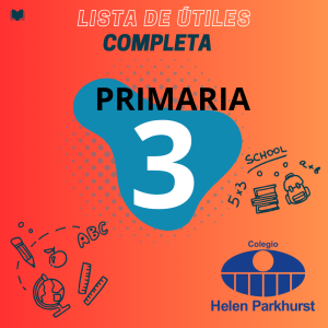 Lista_primaria_3 Lista de útiles Primaria 3° HELEN PARKHURST