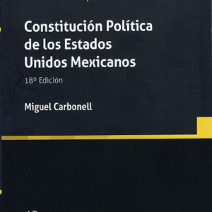 Constitución Política de los Estados Unidos Mexicanos